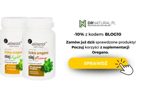 Kapsułki z oregano jak stosować? Dwa rodzaje suplementów diety Aliness: olej light i olej strong. Sprawdź korzyści z suplementacji oregano.